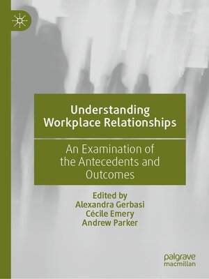 cover image of Understanding Workplace Relationships